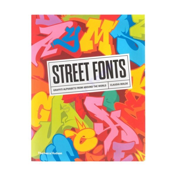 Street Fonts - Graffiti Alphabets from Around the World