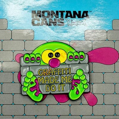 Montana Pin - Graffiti made me do it