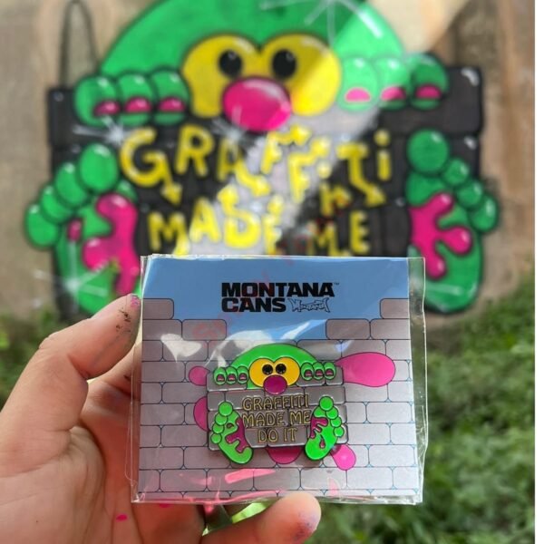 Montana Pin - Graffiti made me do it